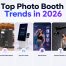2026 Event Experience Trends: Next-Gen Photo Booths Guests Actually Want